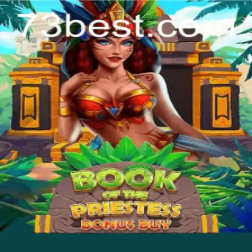 Discover the Exciting World of BookOfThePriestess at 73bet.COM